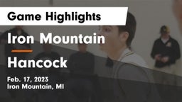 Iron Mountain  vs Hancock Game Highlights - Feb. 17, 2023
