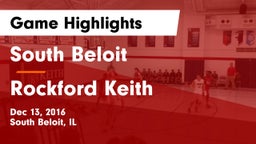 South Beloit  vs Rockford Keith Game Highlights - Dec 13, 2016