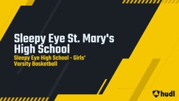 Sleepy Eye girls basketball highlights Sleepy Eye St. Mary's High School