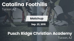 Matchup: Catalina Foothills vs. Pusch Ridge Christian Academy  2016