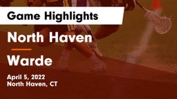 North Haven  vs Warde  Game Highlights - April 5, 2022