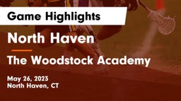 North Haven  vs The Woodstock Academy Game Highlights - May 26, 2023