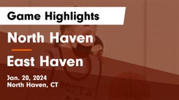 North Haven  vs East Haven  Game Highlights - Jan. 20, 2024