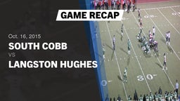Recap: South Cobb  vs. Langston Hughes  2015