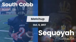 Matchup: South Cobb High vs. Sequoyah  2017