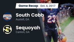 Recap: South Cobb  vs. Sequoyah  2017