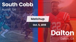 Matchup: South Cobb High vs. Dalton  2018