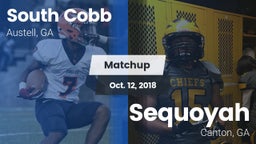 Matchup: South Cobb High vs. Sequoyah  2018