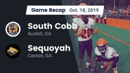 Recap: South Cobb  vs. Sequoyah  2019
