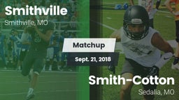 Matchup: Smithville vs. Smith-Cotton  2018