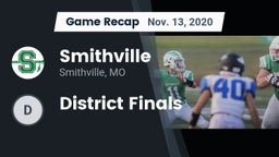 Recap: Smithville  vs. District Finals 2020