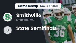 Recap: Smithville  vs. State Semifinals 2020
