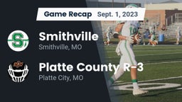 Recap: Smithville  vs. Platte County R-3 2023