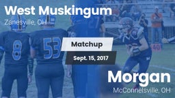 Matchup: West Muskingum High vs. Morgan  2017