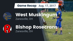 Recap: West Muskingum  vs. Bishop Rosecrans  2017