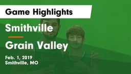 Smithville  vs Grain Valley  Game Highlights - Feb. 1, 2019