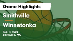 Smithville  vs Winnetonka  Game Highlights - Feb. 4, 2020