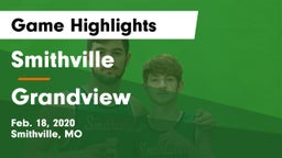 Smithville  vs Grandview  Game Highlights - Feb. 18, 2020
