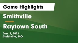 Smithville  vs Raytown South  Game Highlights - Jan. 5, 2021