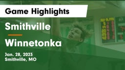 Smithville  vs Winnetonka  Game Highlights - Jan. 28, 2023