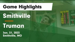 Smithville  vs Truman  Game Highlights - Jan. 31, 2023