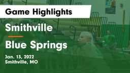 Smithville  vs Blue Springs Game Highlights - Jan. 13, 2022