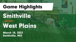 Smithville  vs West Plains Game Highlights - March 18, 2022