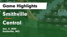 Smithville  vs Central  Game Highlights - Jan. 4, 2024