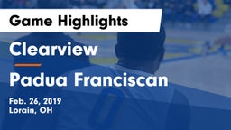 Clearview  vs Padua Franciscan  Game Highlights - Feb. 26, 2019