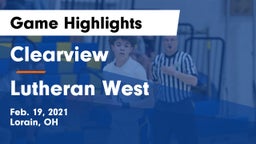 Clearview  vs Lutheran West  Game Highlights - Feb. 19, 2021