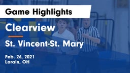 Clearview  vs St. Vincent-St. Mary  Game Highlights - Feb. 26, 2021