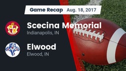 Recap: Scecina Memorial  vs. Elwood  2017