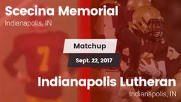 Matchup: Scecina Memorial vs. Indianapolis Lutheran  2017