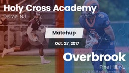 Matchup: Holy Cross High vs. Overbrook  2017