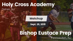 Matchup: Holy Cross High vs. Bishop Eustace Prep  2018