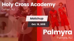 Matchup: Holy Cross High vs. Palmyra  2018
