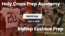 Matchup: Holy Cross High vs. Bishop Eustace Prep  2019