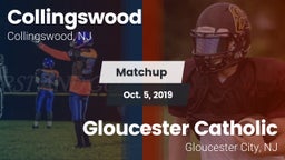 Matchup: Collingswood High vs. Gloucester Catholic  2019