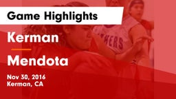 Kerman  vs Mendota  Game Highlights - Nov 30, 2016