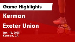 Kerman  vs Exeter Union  Game Highlights - Jan. 10, 2023