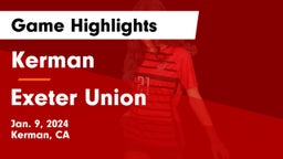 Kerman  vs Exeter Union  Game Highlights - Jan. 9, 2024