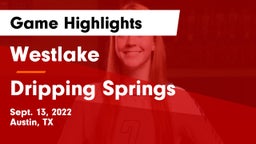 Westlake  vs Dripping Springs  Game Highlights - Sept. 13, 2022