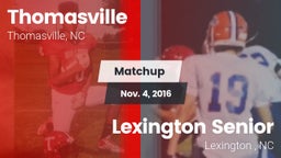 Matchup: Thomasville High vs. Lexington Senior  2016