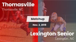 Matchup: Thomasville High vs. Lexington Senior  2018