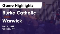 Burke Catholic  vs Warwick  Game Highlights - Feb 1, 2017