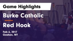 Burke Catholic  vs Red Hook  Game Highlights - Feb 6, 2017