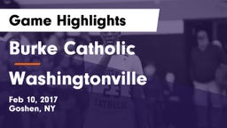 Burke Catholic  vs Washingtonville Game Highlights - Feb 10, 2017