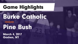 Burke Catholic  vs Pine Bush Game Highlights - March 4, 2017