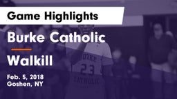 Burke Catholic  vs Walkill Game Highlights - Feb. 5, 2018