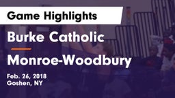 Burke Catholic  vs Monroe-Woodbury  Game Highlights - Feb. 26, 2018